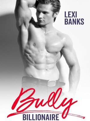 Bully Billionaire - ebook
